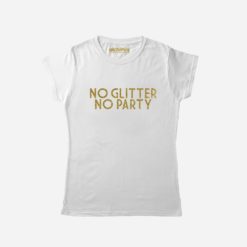 no glitter no party